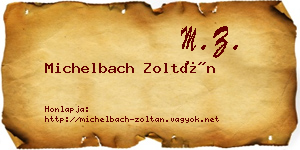Michelbach Zoltán névjegykártya